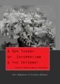 A New Theory Of Information & The Internet - Preview