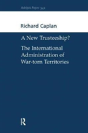 A New Trusteeship? - Preview