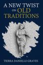 A New Twist On Old Traditions - Preview