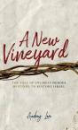 A New Vineyard - Preview