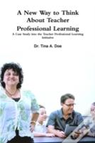 A New Way To Think About Teacher Professional Learning: