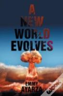 A New World Evolves
