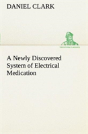 A Newly Discovered System Of Electrical Medication - Preview