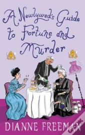 A Newlywed'S Guide To Fortune And Murder