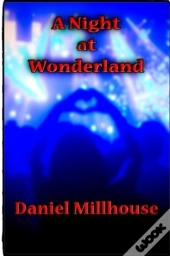A Night At Wonderland