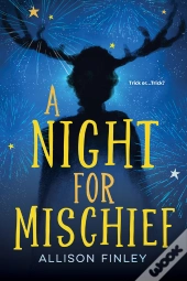 A Night For Mischief