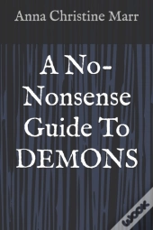 A No-Nonsense Guide To Demons