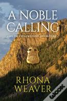 A Noble Calling