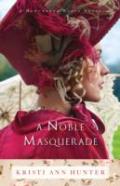 A Noble Masquerade