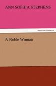 A Noble Woman