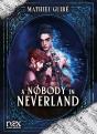 A Nobody In Neverland - Preview