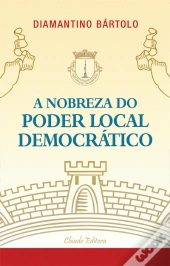 A Nobreza do Poder Local Democrático