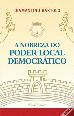 Capa do artigo A Nobreza do Poder Local Democrático