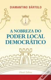 Capa do artigo A Nobreza do Poder Local Democrático