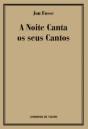A Noite Canta os Seus Cantos - Preview