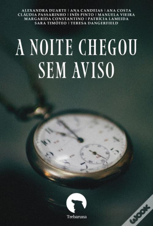 A Noite Chegou sem Aviso