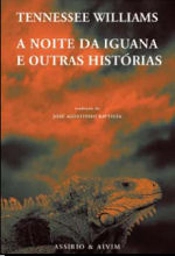 Capa do artigo A Noite da Iguana e Outras Histórias