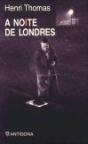 A Noite de Londres - Preview