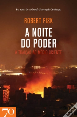 Capa do artigo A Noite Do Poder - A Traição Ao Médio Oriente