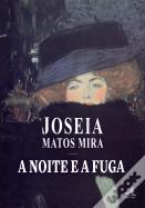 A Noite e a Fuga