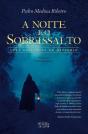 A Noite e o Sobressalto - Preview