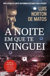 Capa do artigo A Noite em que te Vinguei