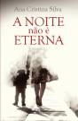 A Noite Não é Eterna - Preview