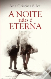 Capa do artigo A Noite Não é Eterna