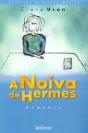 A Noiva de Hermes - Preview