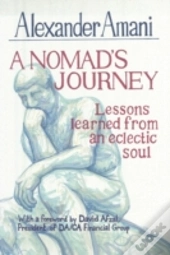 A Nomad'S Journey: Lessons Learned From