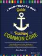 A Non-Freaked Out Guide To Teaching The Common Core - Preview
