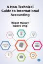 A Non-Technical Guide To International Accounting - Preview