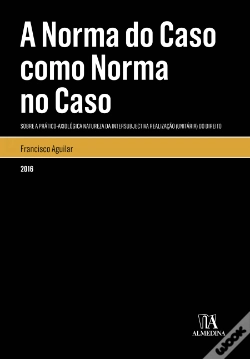 Capa do artigo A Norma do Caso como Norma no Caso