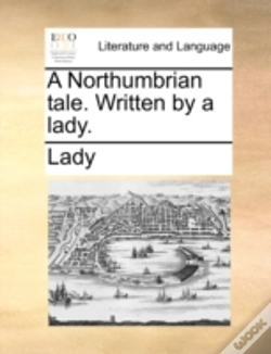 Capa do artigo A Northumbrian Tale. Written By A Lady.