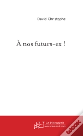 A Nos Futurs-Ex !