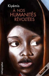 A Nos Humanites Revoltees