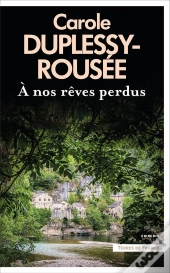 À Nos Rêves Perdus