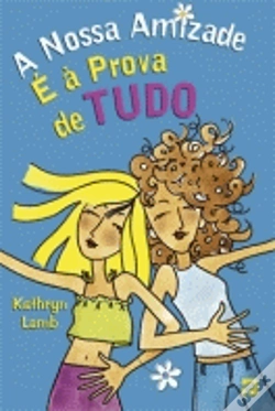 Capa do artigo A Nossa Amizade é à Prova de Tudo