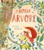A Nossa Árvore - Preview