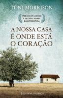 A Nossa Casa é onde está o Coração