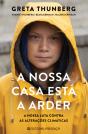 A Nossa Casa Está a Arder - Preview