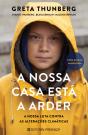 A Nossa Casa Está a Arder - Preview