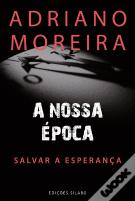 A Nossa Época