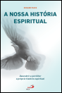 A Nossa História Espiritual - Preview