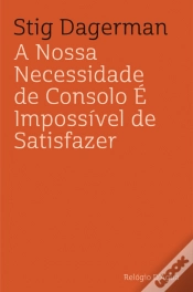 Capa do artigo A Nossa Necessidade de Consolo é Impossível de Satisfazer