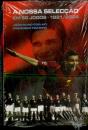 A Nossa Selecção em 50 jogos (1921-2004) - Preview