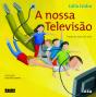 A Nossa Televisão - Preview