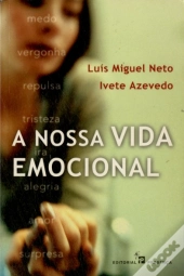 A nossa Vida Emocional