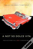 A Not So Dolce Vita