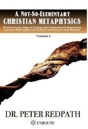 A Not-So-Elementary Christian Metaphysics - Preview